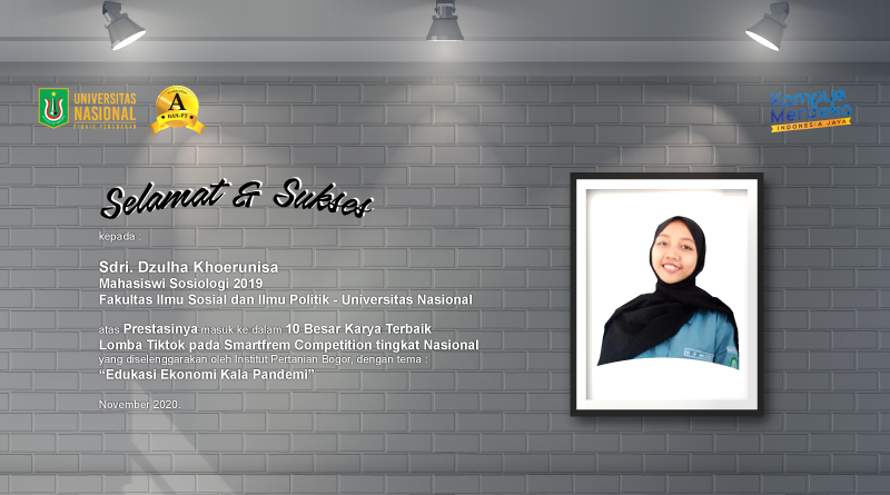 Read more about the article Selamat dan Sukses untuk Sdri. Dzulha Khoerunisa (Mahasiswi Prodi Sosiologi-FISIP) atas Prestasinya