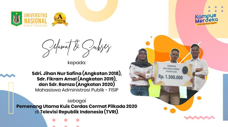 Read more about the article Selamat & Sukses Kepada Tiga Mahasiswa UNAS Sebagai Pemenang Utama Lomba Kuis Cerdas Cermat Pilkada 2020