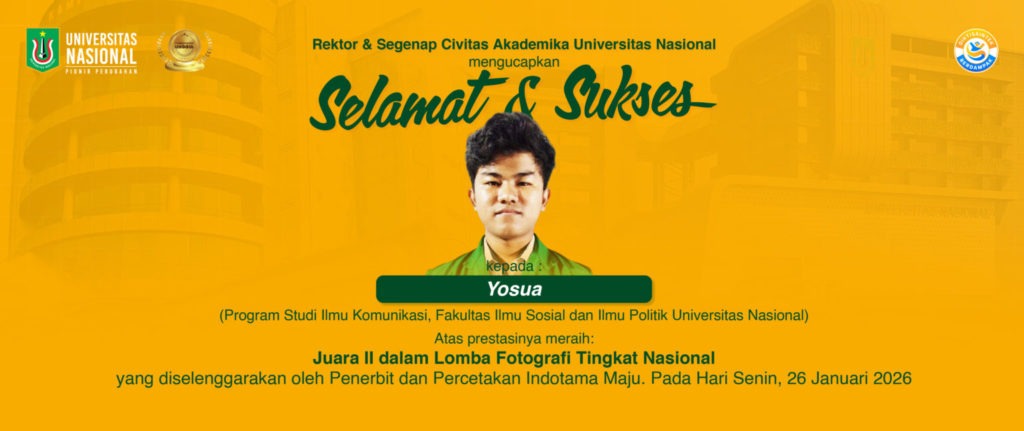 Selamat dan Sukses Kepada Yosua Mahasiswa Prodi Ilmu Komunikasi, FISIP UNAS atas Prestasinya